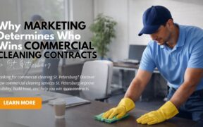 Why-Marketing-Determines-Who-Wins-Commercial-Cleaning-Contracts-in-St.-Petersburg